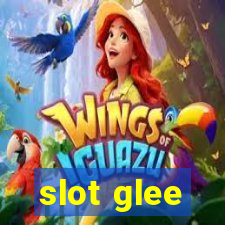 slot glee