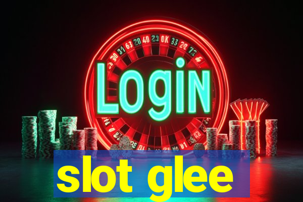 slot glee