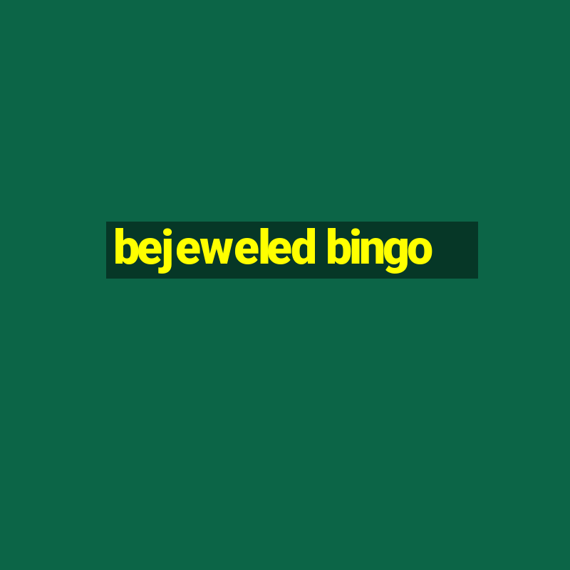 bejeweled bingo