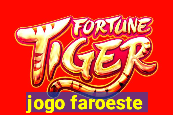 jogo faroeste