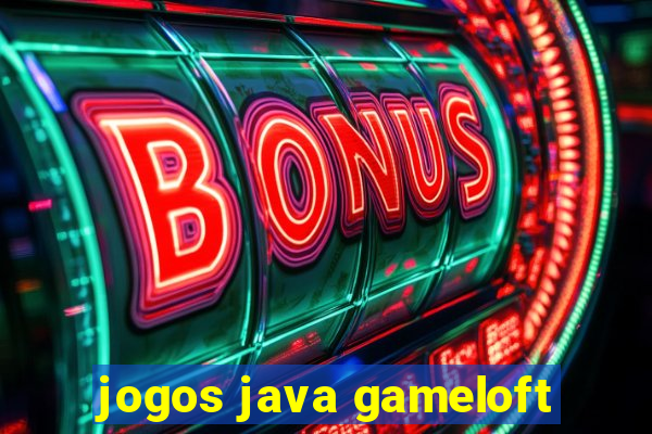 jogos java gameloft