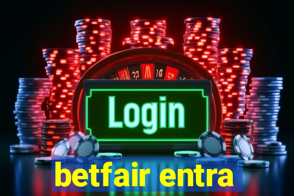 betfair entra