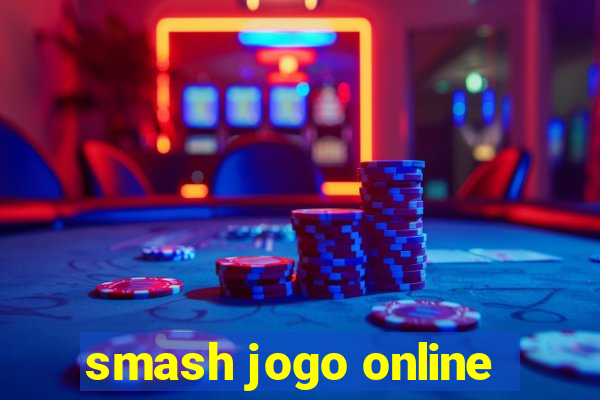 smash jogo online