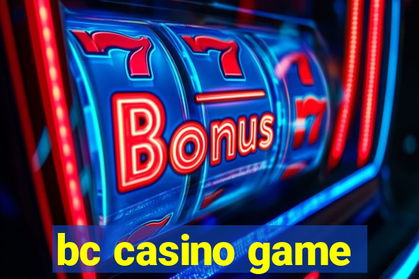 bc casino game