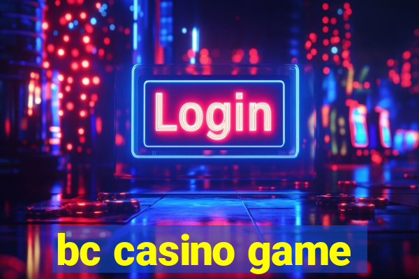 bc casino game