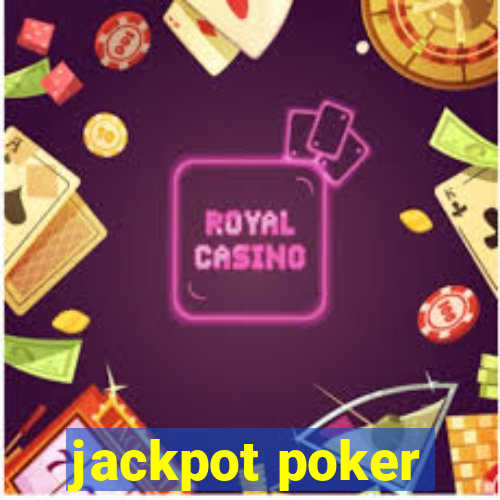 jackpot poker