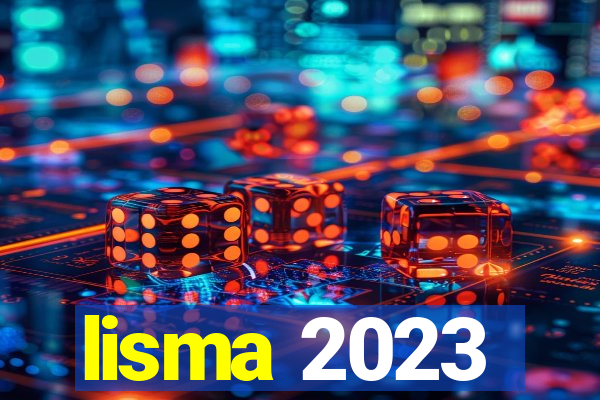 lisma 2023