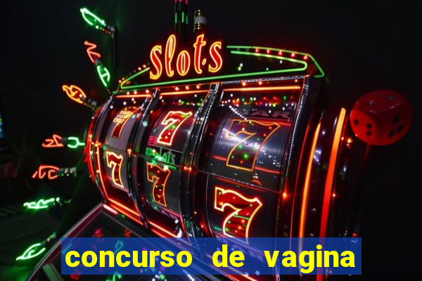 concurso de vagina mais bonita do brasil