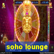 soho lounge