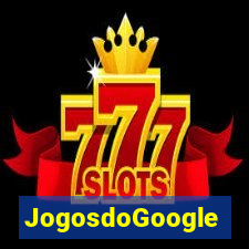 JogosdoGoogle