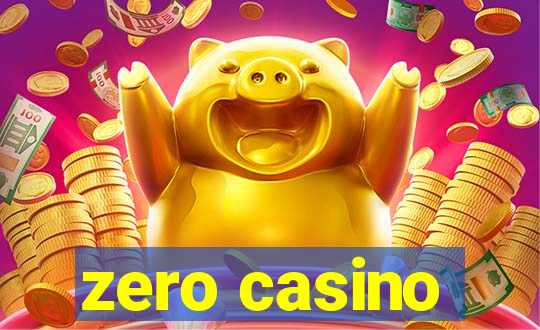 zero casino