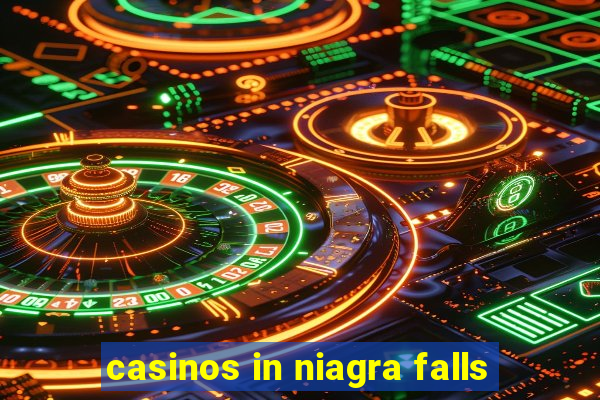 casinos in niagra falls