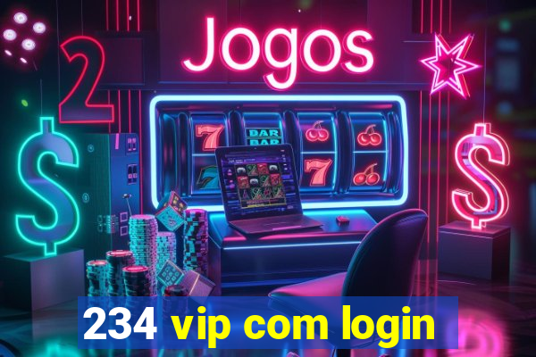 234 vip com login