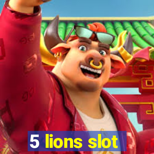 5 lions slot