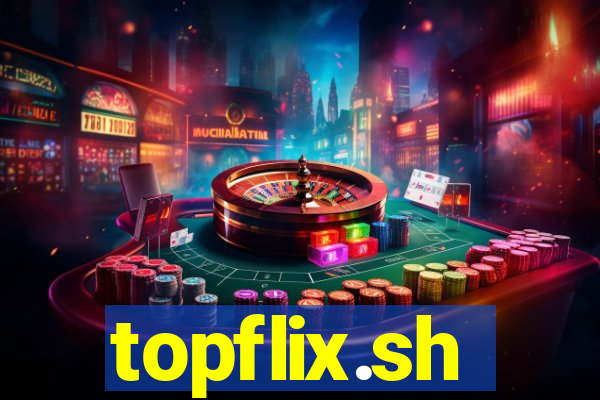 topflix.sh