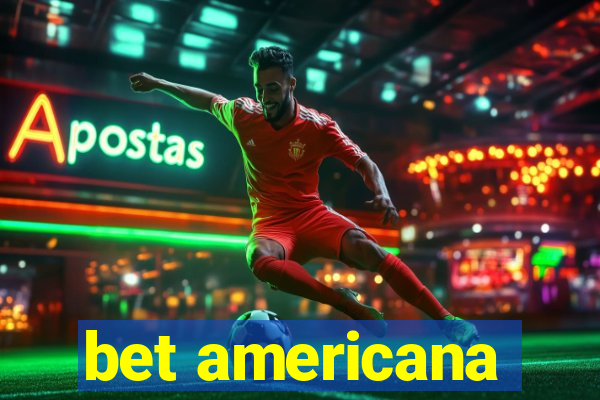 bet americana