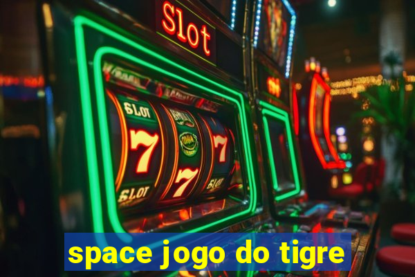 space jogo do tigre