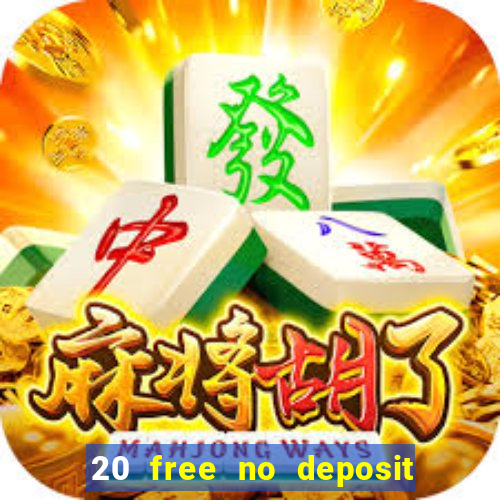 20 free no deposit casino uk 2022