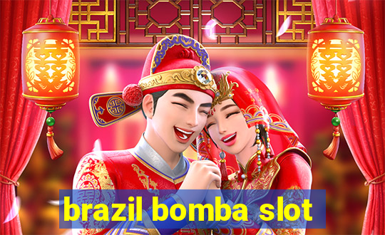 brazil bomba slot