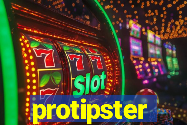 protipster