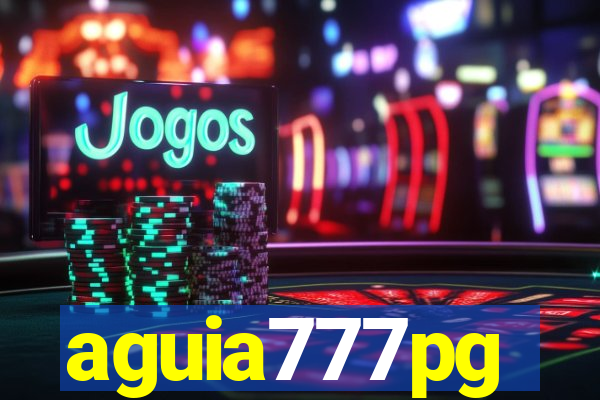 aguia777pg