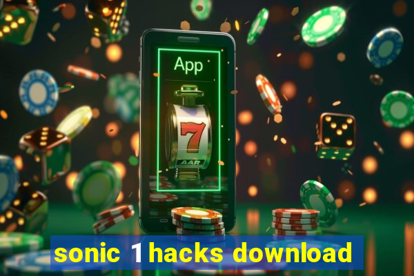 sonic 1 hacks download