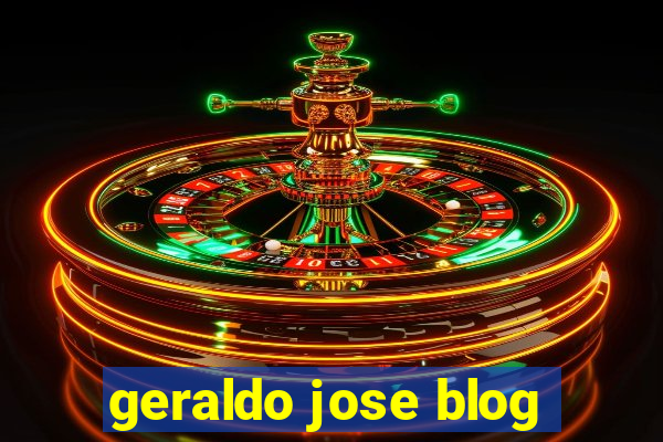 geraldo jose blog