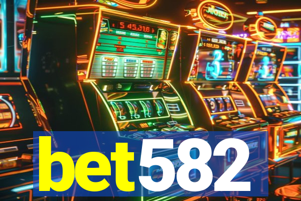 bet582