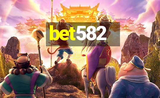 bet582