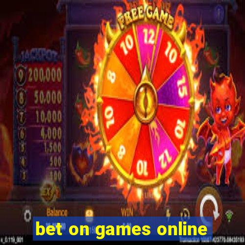 bet on games online