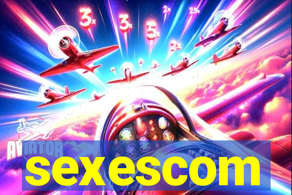 sexescom