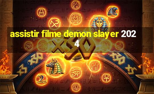 assistir filme demon slayer 2024