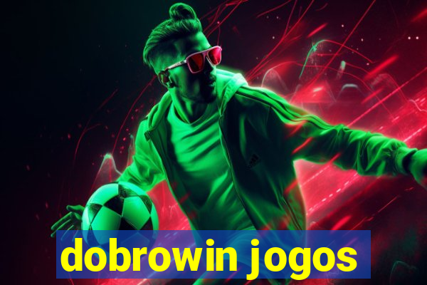 dobrowin jogos