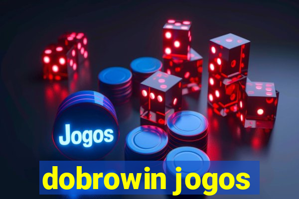 dobrowin jogos