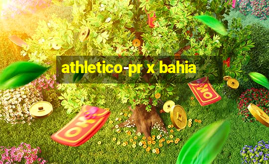 athletico-pr x bahia