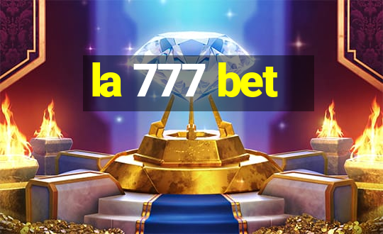 la 777 bet