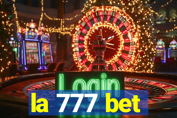 la 777 bet