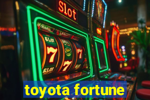 toyota fortune