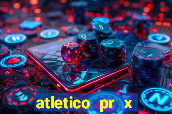 atletico pr x atletico go