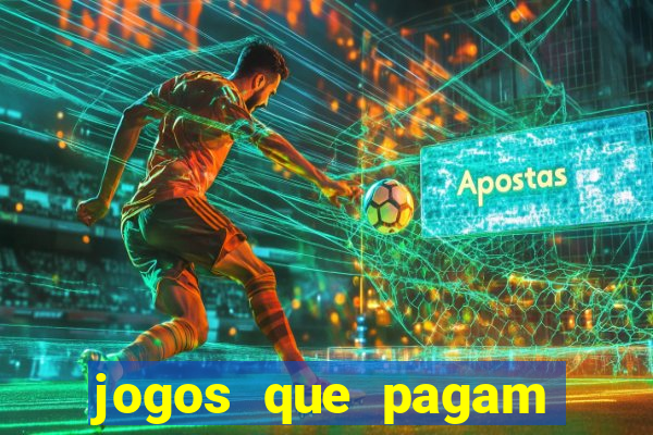 jogos que pagam dinheiro de verdade sem investir