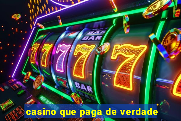 casino que paga de verdade