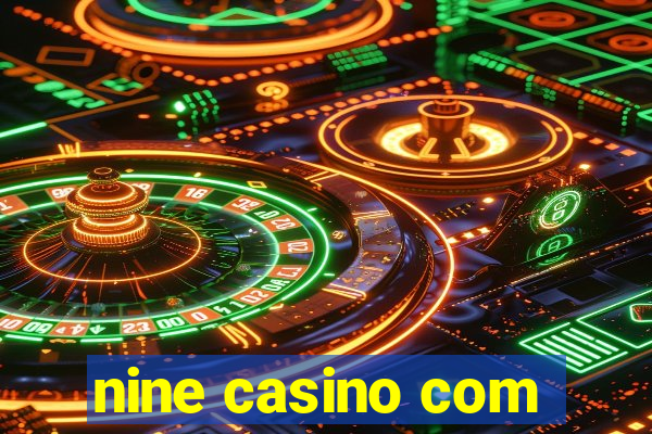 nine casino com