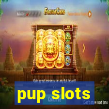 pup slots