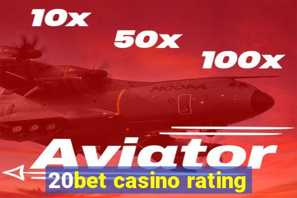 20bet casino rating