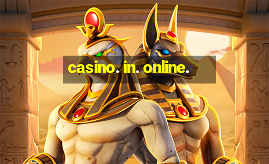 casino. in. online.