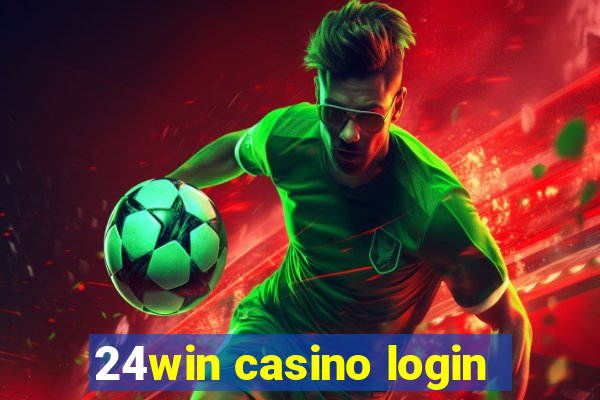 24win casino login