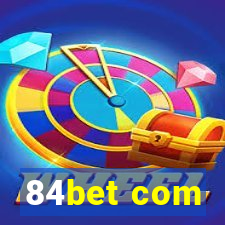 84bet com