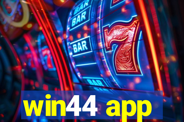 win44 app