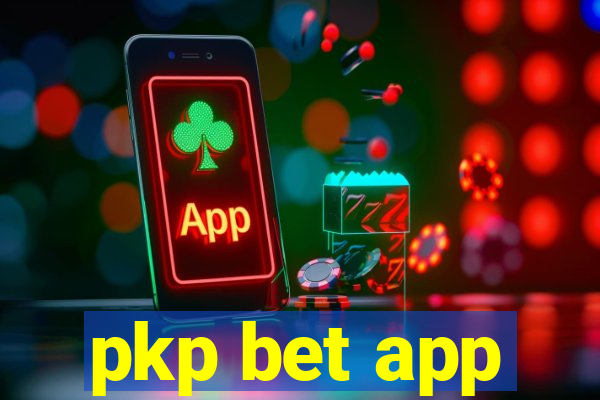 pkp bet app