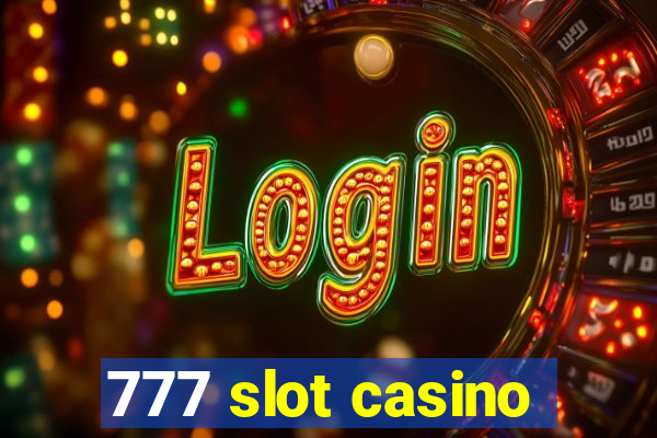 777 slot casino